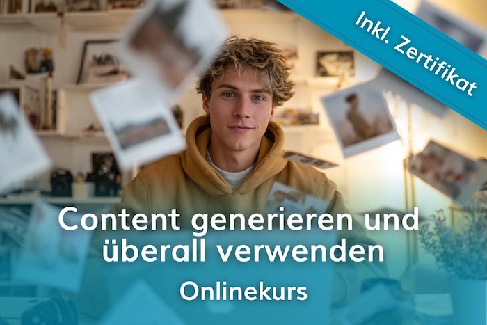 Content generieren und verwenden KI-Bilder generieren Onlinekurs